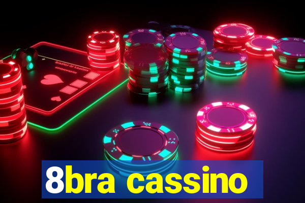 8bra cassino